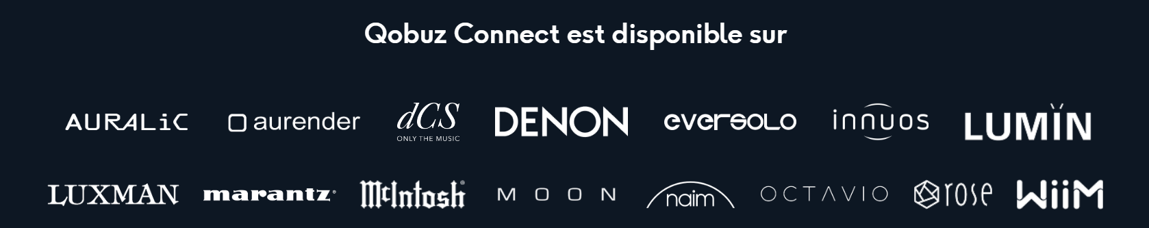 La compatibilité de Qobuz Connect est un atout de taille pour ce nouveau service
